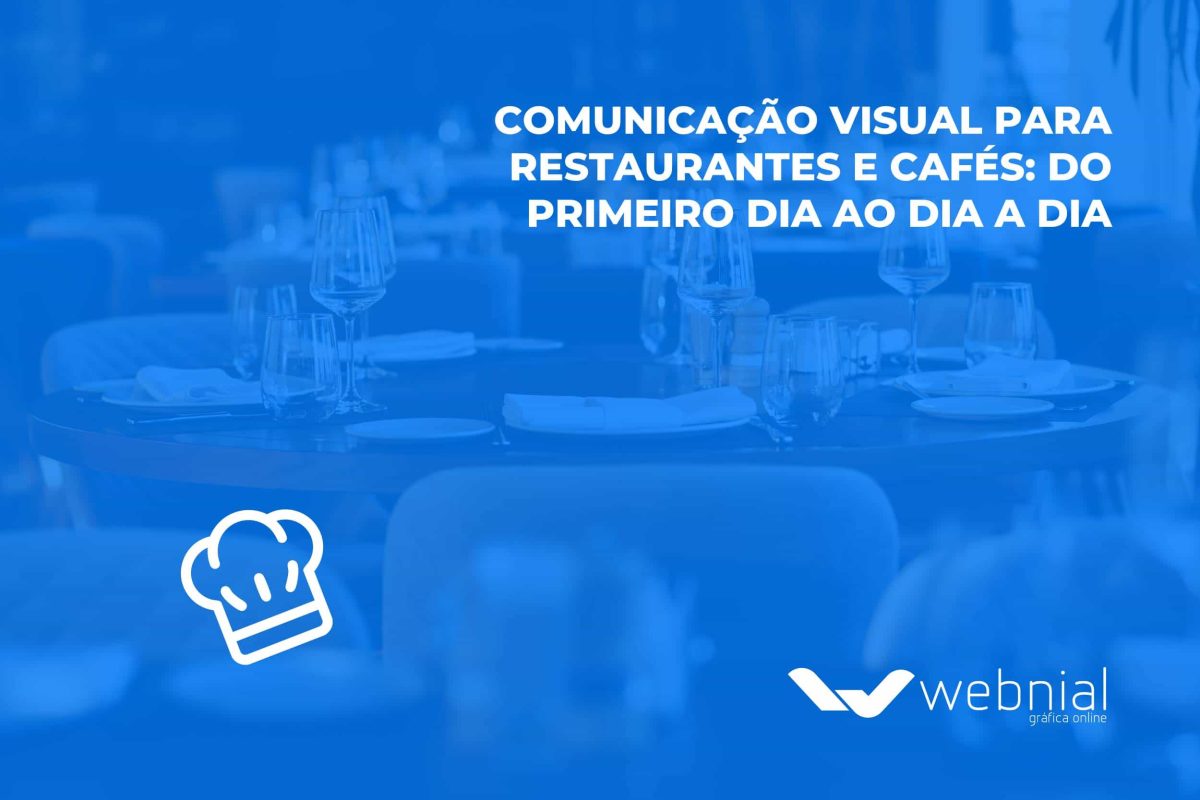 Comunicação visual para restaurantes e cafés: do primeiro dia ao dia a dia 1 Comunicacao Visual Para Restaurantes e Cafes do Primeiro dia ao dia a dia main Comunicação visual para restaurantes e cafés: do primeiro dia ao dia a dia