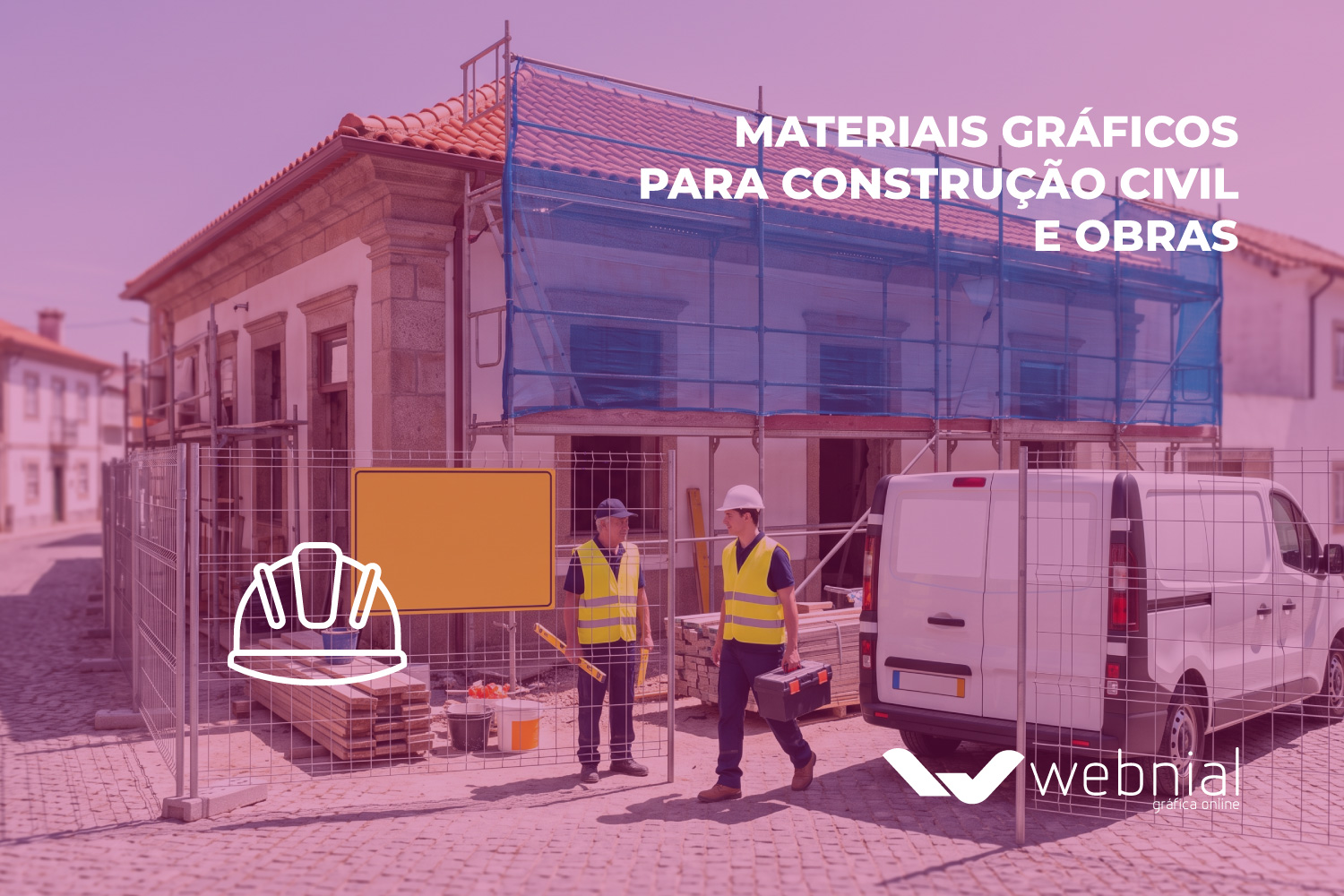 Materiais gráficos para construção civil e obras: placa de obra, lonas, fardamento e sinalização 1 Materiais gráficos para construção civil: placa de obra, lona em andaime e fardamento