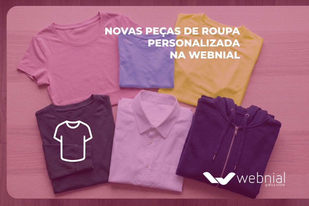 Novas peças de roupa personalizada na Webnial: t-shirts de senhora e criança, técnicas, manga comprida, camisas e hoodies com fecho 1 Novas pecas roupa personalizada 1 2 Novas peças de roupa personalizada na Webnial: t-shirts de senhora e criança, técnicas, manga comprida, camisas e hoodies com fecho
