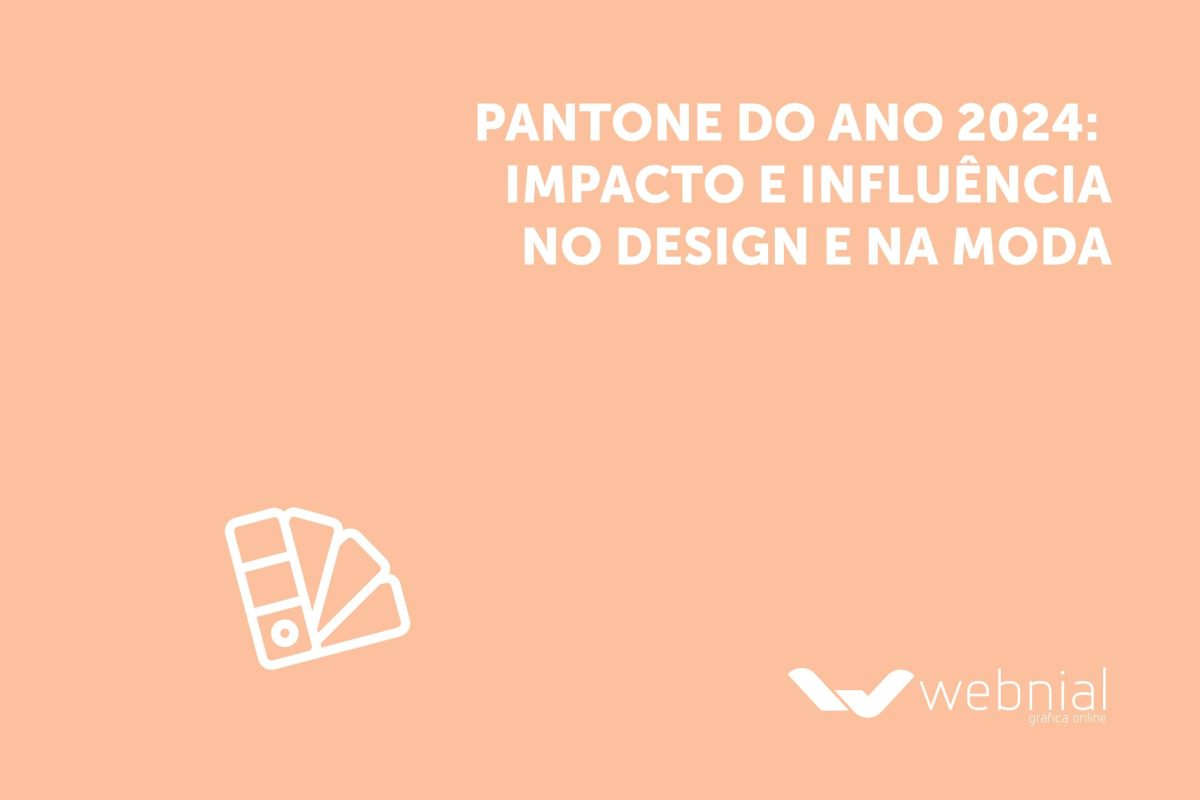 Pantone so ano 2024, impacto e influência no design e na moda