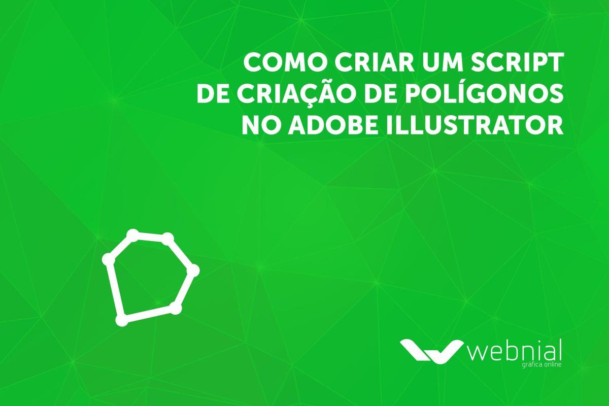 Como criar um script de criação de polígonos no adobe Illustrator