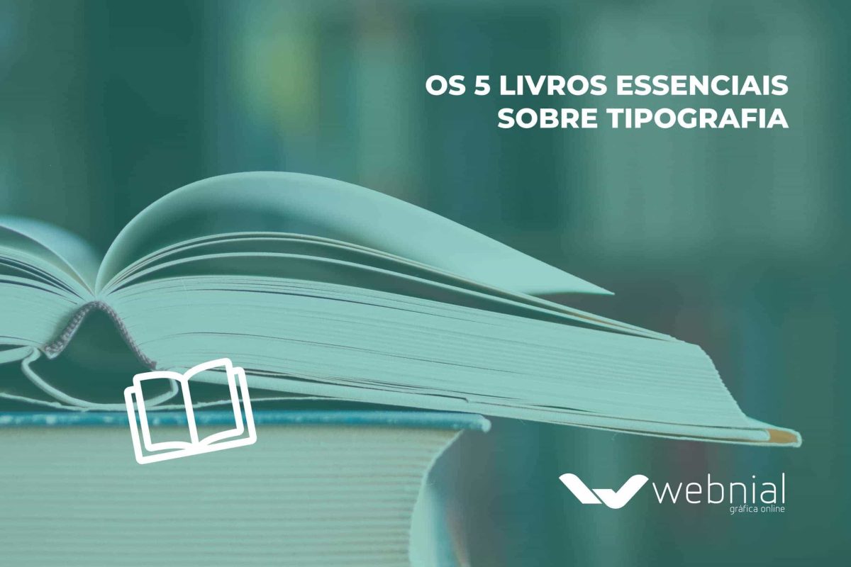 Os 5 livros essenciais sobre tipografia